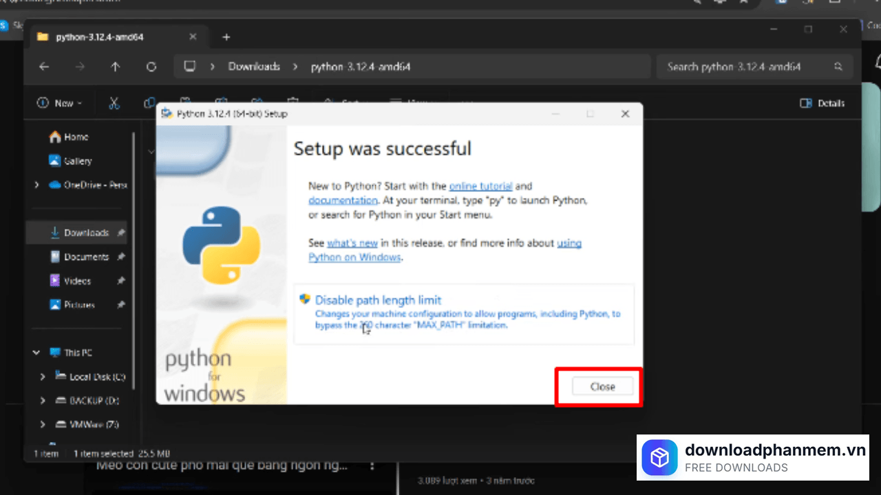 Nhấn Close hoàn tất quá trình cài đặt