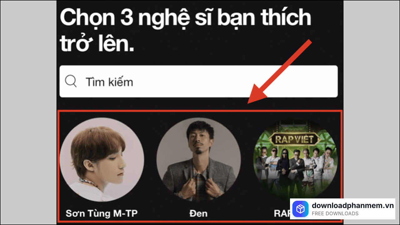Chọn mục nghệ sĩ yêu thích