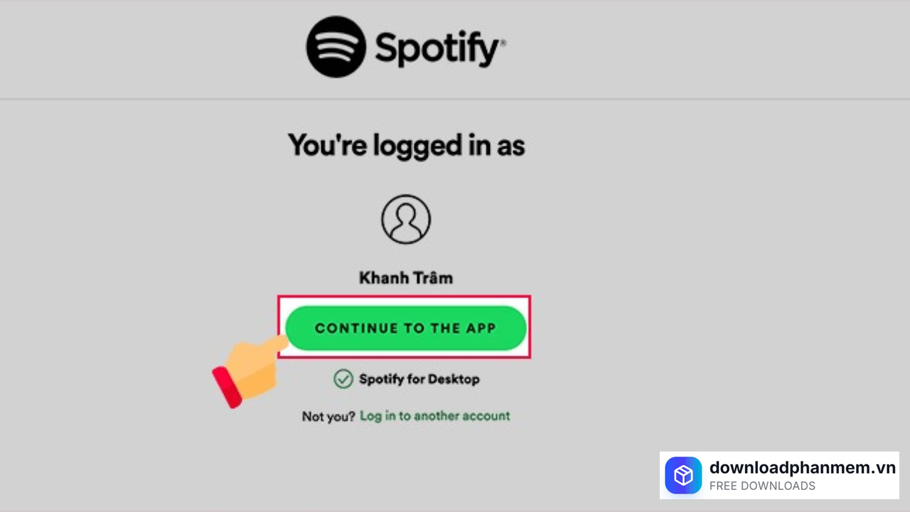 Nhấn Continue to the app