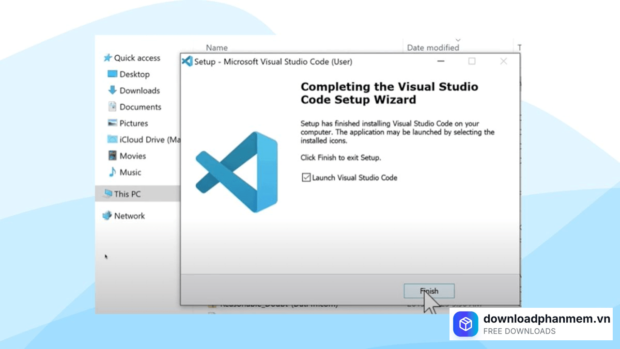 Nhấn Finish hoàn tất quá trình cài đặt